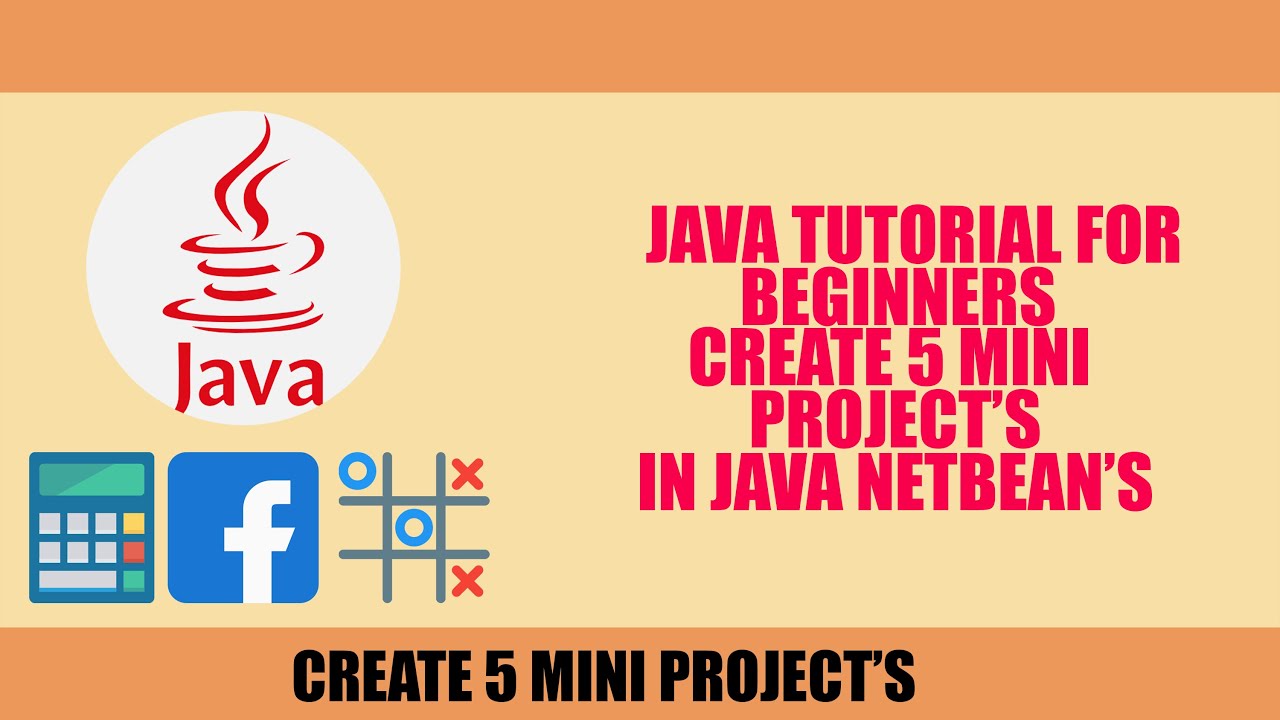 |Java Tutorial For Beginners| |Create 5 Mini Project's| In Java Net ...