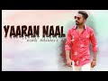 Yaaran Naal (Full Song) Gaggi Bhamma |San Dee| New_Punjabi_Song 2020 | G Records Music