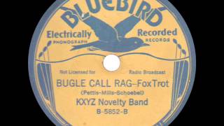 KXYZ Novelty Band - Bugle Call Rag - 1935