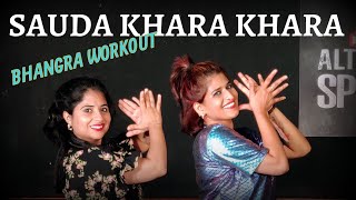 Sauda Khara Khara | BHANGRA Workout Choreography by Vijaya Tupurani | Sukhbir, Diljit | Good Newwz