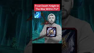 Frost Death Knight in The War Within PvP #worldofwarcraft #warcraft #thewarwithin #warwithin #mmorpg