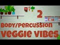 Veggie Vibes 2 - Percussion/Energizer