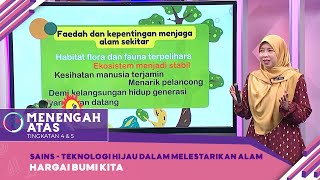 Menengah Atas (2022) - Klip | Sains: Teknologi Hijau Dalam Melestarikan Alam - Hargai Bumi Kita