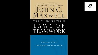 The 17 Indisputable Laws of Teamwork by John C. Maxwell | Full #Audiobook #PDF