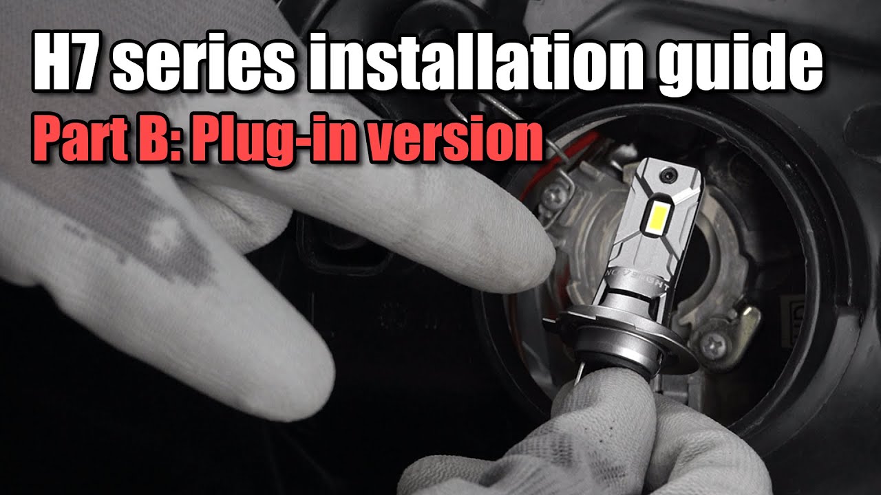 H7 Led Installation Guide Part B Plug In Version Youtube