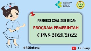 SOAL SKB KEBIDANAN CPNS & PPPK SESUAI KISI-KISI TERBARU ~ PROGRAM PEMERINTAH