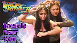 Back to the Future II - Tamara's Never Seen