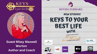 Keys Welcomes Award Winning Author, Speak and Coach, Missy Maxwell Wortonr