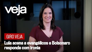 Giro VEJA | Lula acena a evangélicos e Bolsonaro responde com ironia