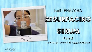 belif PHA/AHA Resurfacing Serum Review Part 2 | The Dancing Avon Lady