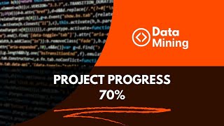 Data Mining - Project Progress 70%