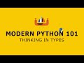 12 - Modern Python 101 | Thinking In Types - String Formatting | Beginner Full Course