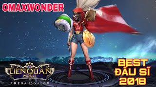 [Kinas] Tướng mới OMAXWONDER Trùm đấu sĩ có khả năng miễn thương cao nhất game liên quân mobile