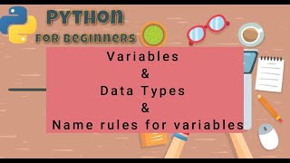 Day 3: Variables, Naming Rules & Data Types in Python |Core Python |Python for Beginners-Course1