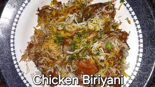 Chicken Biriyani Banane Ka Sabse Best And simple tarika | Ultimate Chicken Biriyani Recipe