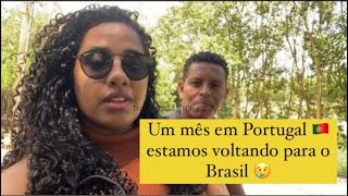 Estamos voltando para o Brasil 🇵🇹 o que ninguém te conta sobre Portugal 🙁 #brasileiro #imigrante