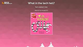 Tech-enabled Crime