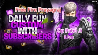 Join Us In Live 🔔 Op Patel 🥰 Back To Back Costom 😱 Free Fire Prayagraj Live Streaming 🙏 Live Gameing