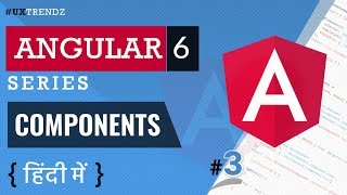 Component in Angular | Components Explained in Hindi | Angular Tutorial in Hindi [#3]