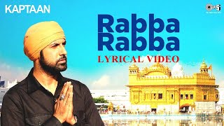 RABBA RABBA - Lyrical | Kaptaan | Gippy Grewal, Monica, Karishma | Jaidev Kumar | Punjabi Song