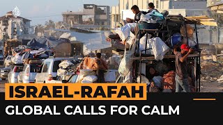 World leaders call for calm in Rafah | Al Jazeera Newsfeed
