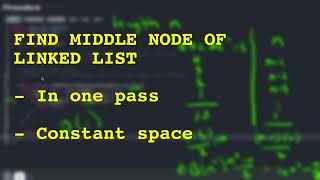 Java Interview Question - Find the middle node of a Linked List (in one pass)