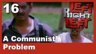 Left Right Left Clip 16 | A Communist's Problem