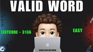 Valid Word | Easy | Leetcode 3136 | codestorywithMIK