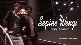 Sepine Wengi Happy Asmara Movie