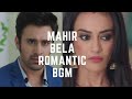 Mahir - Bela Romantic BGM | Naagin 3 |