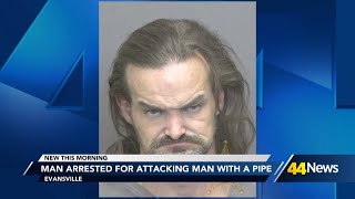 Arrest made following Wednesday morning pipe attack in Evansville