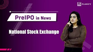 National Stock Exchange high push to corporate governance norm | NSE Pre-IPO | Planify