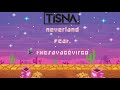 tisna neverland feat. thesavagevirgo