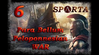 PARA BELLUM - Peloponnesian War - Sparta #6 - Rome 2 Total War - Conquests continue !