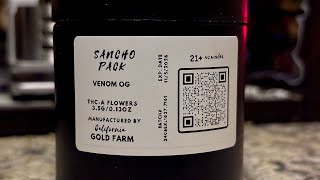 California Gold Farm Sancho Pack Venom OG Strain, THCa Flower Review!