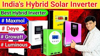 Best Hybrid Solar Inverter | Maxmol | Deye | Growatt | Luminous | Solar Inverter | Battery Inverter