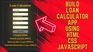 How to Build a Loan Calculator App with HTML, CSS, and JavaScript