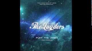 The Layders ft Kaznova  Puff The Jones