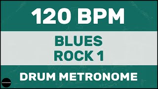 Blues Rock 1 | Drum Metronome Loop | 120 BPM