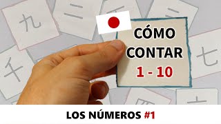 Números en Japonés #1: Cómo Contar del 1 al 10 | LECTURA y KANJIS