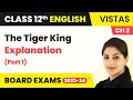 Class 12 English Vistas Chapter 2 | The Tiger King - Explanation (Part 1) (2022-23)