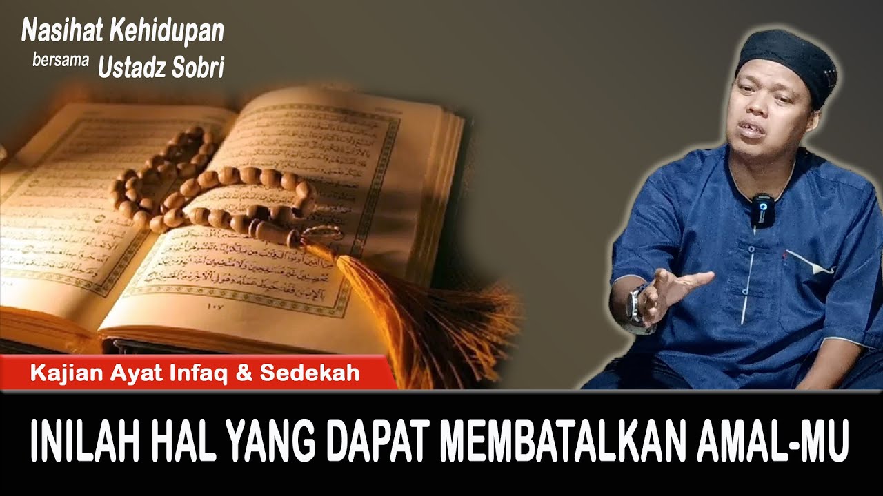 Kajian Ayat Infaq Dan Sedekah II Bolehkah Mengharap Imbalan Bekali ...