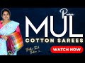 Why Pure Mul Cotton Sarees Are Perfect For Every Occasion! 🌸 | Must-Have Styles