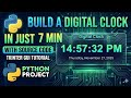 I Built a Digital Clock in Python (and you should too!)