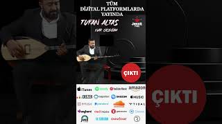 Tufan Altaş Tüm Dijital Platformlarda Yayında #tufanaltaş #türküler #bozlak #türkü