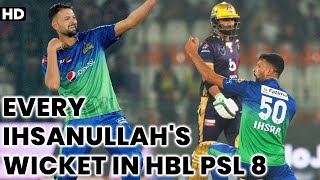Every Ihsanullah's Wicket at the HBL PSL 8 | HBL PSL 8 | MI2A