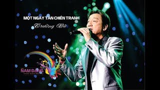 Một Ngày Tàn Chiến Tranh - Trường Vũ