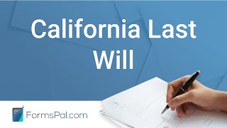 California Last Will and Testament - GUIDE