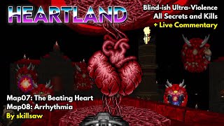 Doom II: Heartland Map07 - The Beating Heart (Blind-ish UV 100%) + Map08 - Arrhythmia