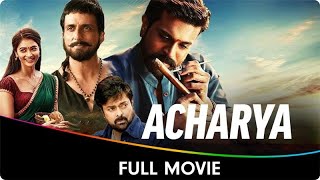 Acharya - Hindi Dubbed Full Movie - Chiranjeevi, Ram Charan, Sonu Sood, Jisshu Sengupta, Mahesh Babu